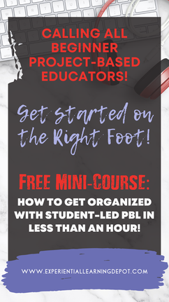 How to get started with student-led project-based learning on the right foot free mini-course. Includes topics such as how to include the community as a resource in PBL.