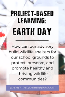 Earth Day Project Idea Driving Questions Blog Post - Wildlife shelter Earth Day project idea
