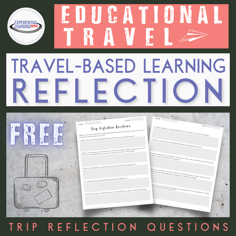 free educational travel learning reflection questions
