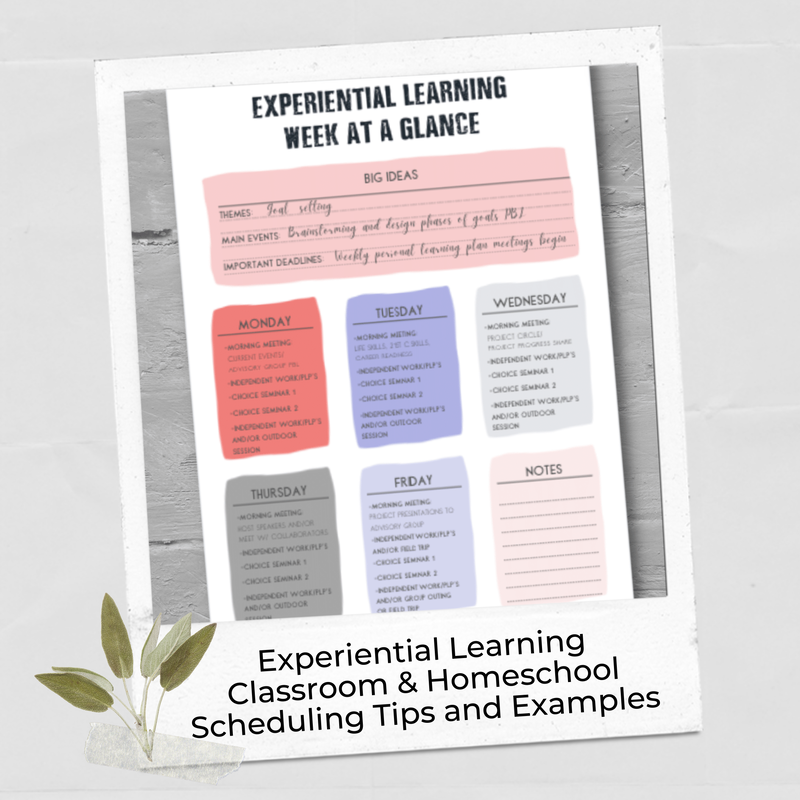 Experiential learning school, classroom, and homeschool scheduling tips and examples