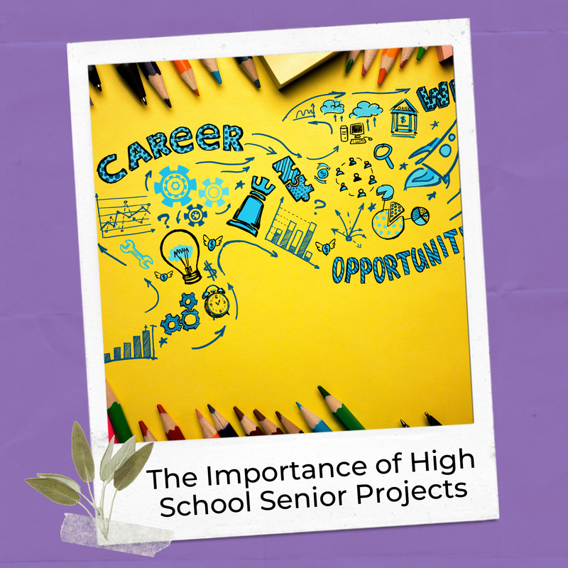 The importance of high school senior projects