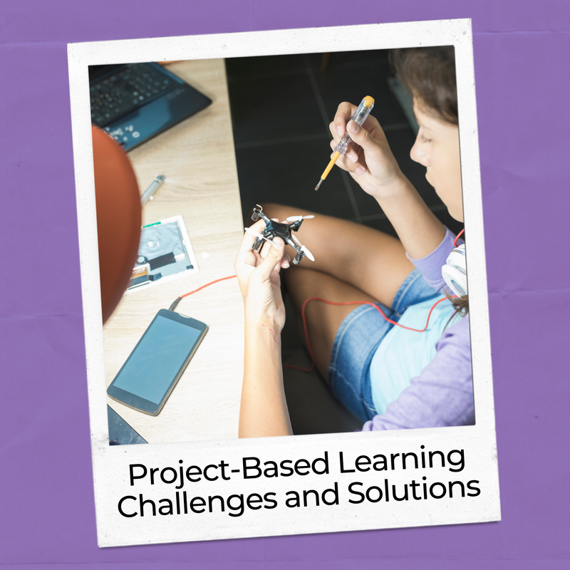 Project-based learning challenges and solutions blog post.