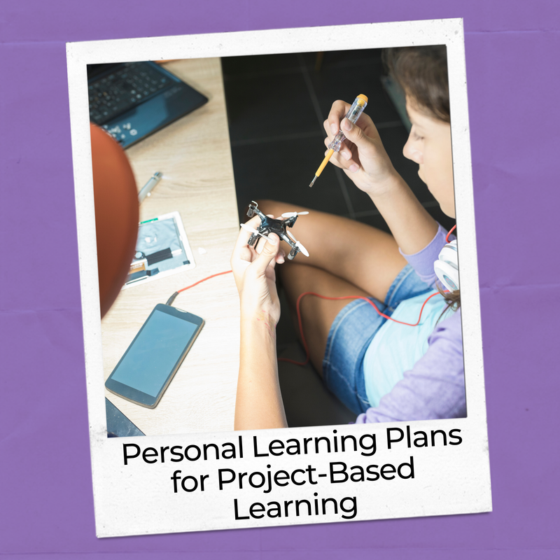 Personal Learning Plans for Project-Based Learning blog post