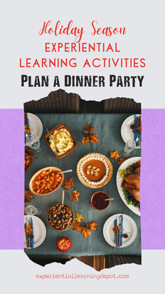 experiential learning activities for the holidays dinner party on a budget