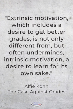 Alfie Kohn quote on going gradeless.