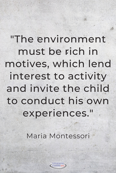 Interest-based learning quote by Maria Montessori