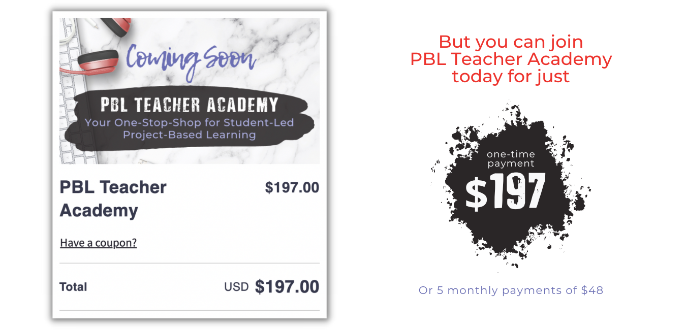 But you get this student-led project based learning course for only $197.